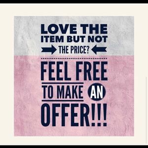 Love the Item Not the Price? Make an Offer.